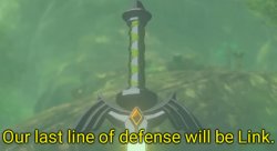 Our last line of defense will be Link. Meme Template