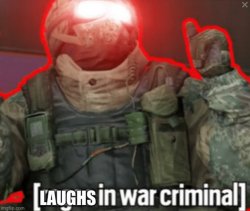 Laughing in war criminal Meme Template