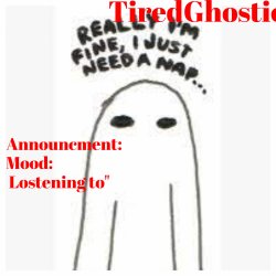 Tired Ghostie Announcment Meme Template