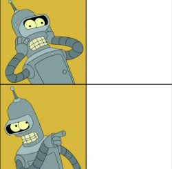 Bender as Drake Meme Template