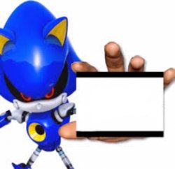 metal sonic giving you a blank thing Meme Template