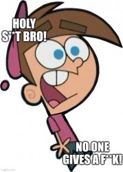 Holy s**t! Meme Template