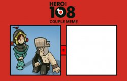 Hero 108 Couple Meme ( 1 ) Meme Template