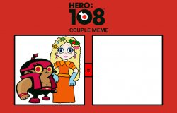Hero 108 Couple Meme ( 9 ) Meme Template
