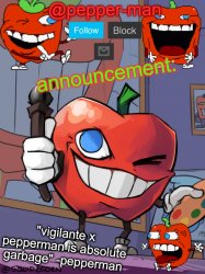 pepper-man's announcement temp Meme Template