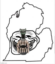 Michigan Lower Peninsula outline with trollface and Bane mask Meme Template