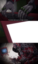 To Think Such A Thing Existed Angers Me (Jojo) Meme Template