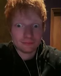 Ed Sheeran with Bulging Eyes Meme Template