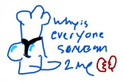 why’s everyone so mean 2 me Meme Template