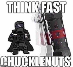 Think Fast Chucklenuts Phantom Meme Template