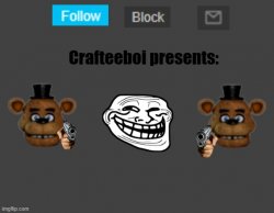 Crafteeboi announcement template Meme Template