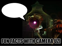 Fun Facts with Camera Uzi Meme Template