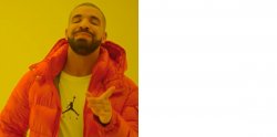 Drake-Hotline-Bling-Lower Meme Template