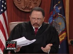 Judge Joe Brown Meme Template