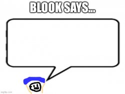 Blook Says Meme Template