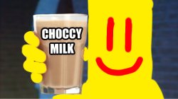 Chocolate_Partygoer_Thunda grants you some choccy milk Meme Template