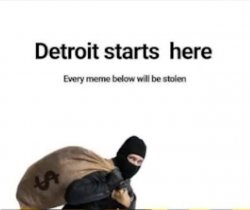 DETROIT Meme Template