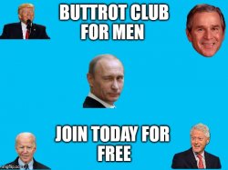 Buttrot Club for Men Meme Template