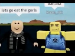 gru wants to eat the girls Meme Template