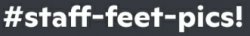 staff-feet-pics Meme Template