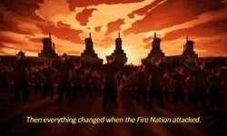 Everything changed when the fire nation attacked Meme Template