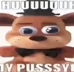 HUUUFF MY PUSSY Meme Template