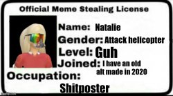 Nat's meme stealing license Meme Template