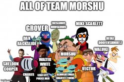 All of Team Morshu Meme Template