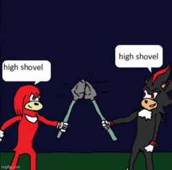 shadow and knuckles high shovel Meme Template