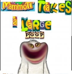 My mammott takes a large poop Meme Template