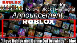 BluetheSecondOne's announcement template Meme Template