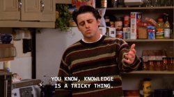 Joey friends knowledge Meme Template