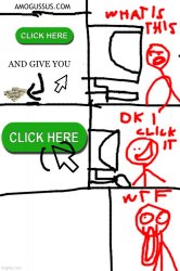 Don't click it Meme Template