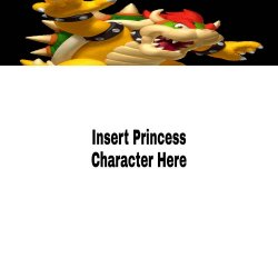 bowser kidnaps what character Meme Template