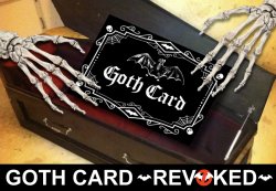 Goth Card Revoked Meme Meme Template