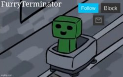 FurryTerminator's Announcement Template Meme Template