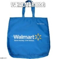 Whalmar bag Meme Template