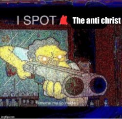 I spot the anti christ Meme Template