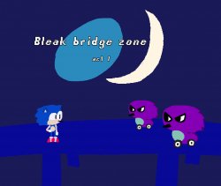 Bleak bridge zone act 1 (Art by normalcore) Meme Template