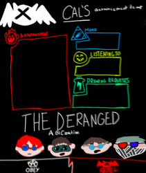 Cal's (The Deranged themed) announcement temp Meme Template