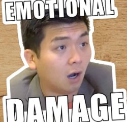 emotinal damage Meme Template