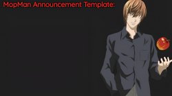 MopMan Announcement Template Meme Template