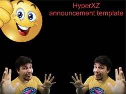 HyperXZ announcement Meme Template