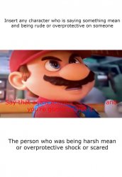 mario stands up to who Meme Template