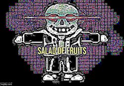 SALAD DE FRUITS Meme Template