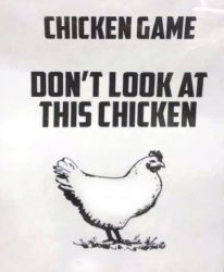 Chicken game Meme Template