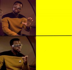 Geordi La Forge Meme (Yellow) Meme Template