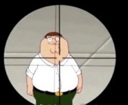 peter griffin sniper Meme Template