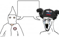 KKK and Democrat exactly the same Meme Template