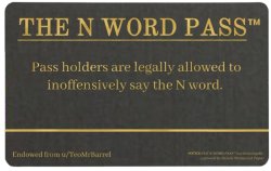 N-word pass Meme Template